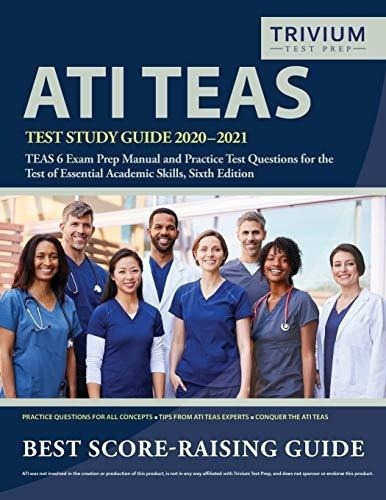 Ati Teas Test Study Guide 2020-2021 Teas 6 Exam Prep, de Trivium Health Care Exam Prep T. Editorial Trivium Test Prep en inglés