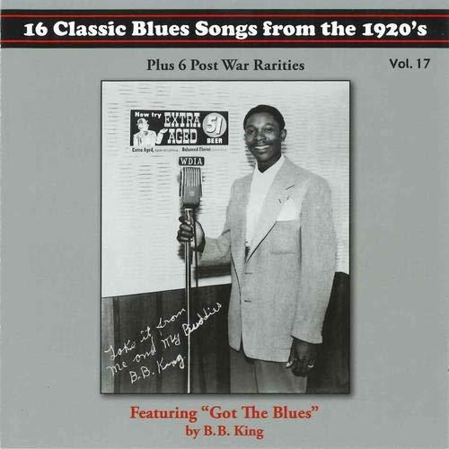 Cd 16 Classic Blues Songs From The 1920s Vol. 17 Got The...