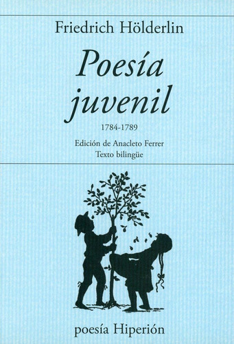 Poesía Juvenil ( Texto Bilingüe), De Hölderlin, Friedrich. Editorial Hiperión, Tapa Blanda En Español, 2012