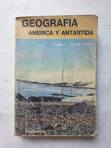 Geografia: America Y Antartida Aleman - Lopez Raffo