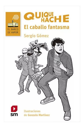 Quique Hache El Caballo Fantasma Lc Bv / Librería Lealibros