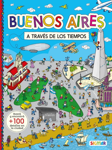 Buenos Aires A Través De Los Tiempos - Alexiev Gandman