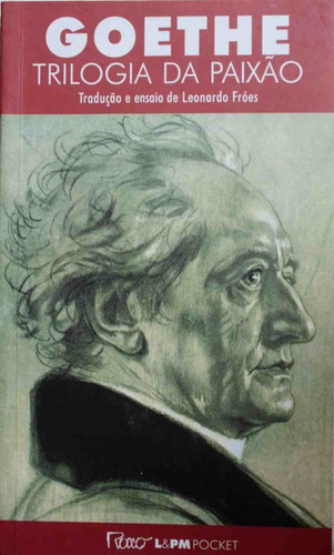 Livro Trilogia Da Paixão - Goethe