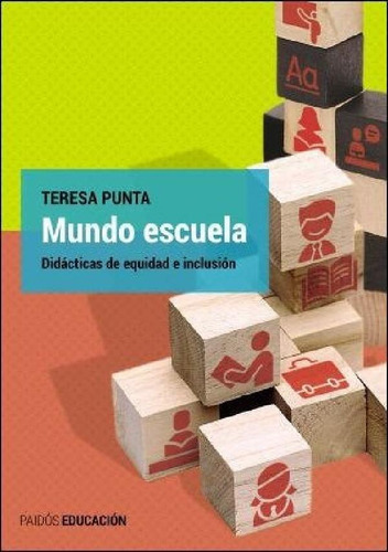 Libro - Mundo Escuela Didacticas De Equidad E Inclusion (co