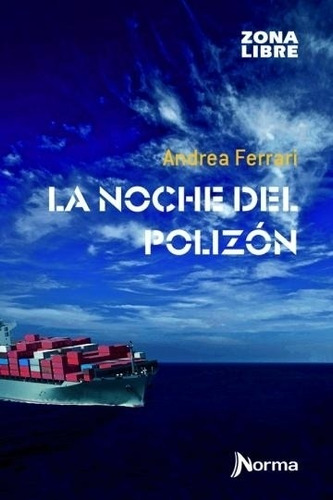 La Noche Del Polizón - Ferrari * Norma Kapelusz