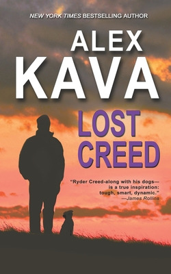 Libro Lost Creed: (book 4 A Ryder Creed K-9 Mystery) - Ka...