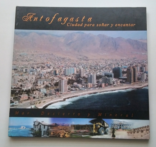 Antofagasta: Ciudad Para Soñar Y Encantar. J S03