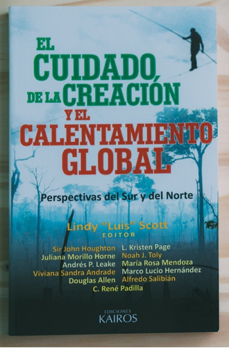 El Cuidado De La Creación Y Calentamiento Global - L. Scott