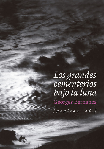 Los Grandes Cementerios Bajo La Luna - Bernanos  - *