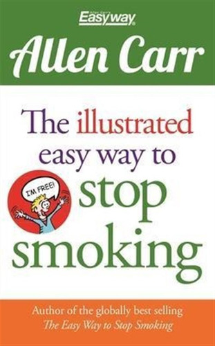 The Illustrated Easy Way To Stop Smoking - Allen Carr (pa...