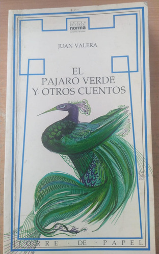 El Pajaro Verde Y Otros Cuentos - Juan Valera (Usado)