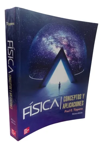 Fisica Conceptos Y Aplicaciones P. Tippens 8 Ed Mc Graw Hill (Reacondicionado)