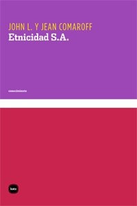 Etnicidad S.a. - John L. Comaroff