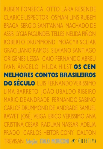 Livro Os Cem Melhores Contos Brasileiros Do Século