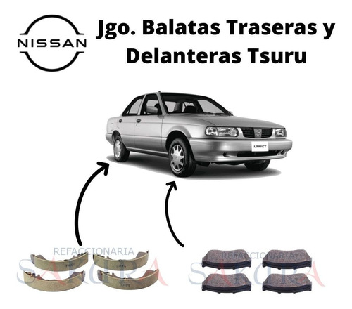 Kit Completo Balatas Tsuru 2017 Originales Nissan