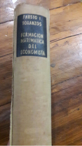 Formacion Matematica Del Economista Toranzos 