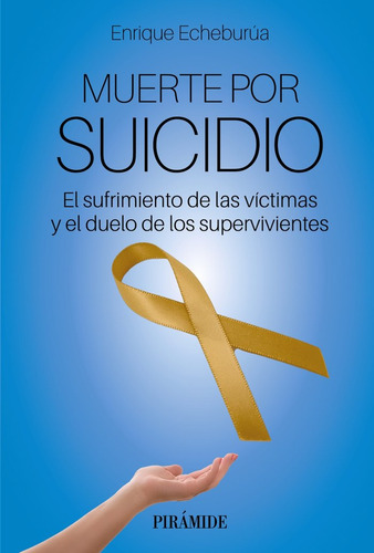 Libro Muerte Por Suicidio - Echeburua Odriozola, Enrique