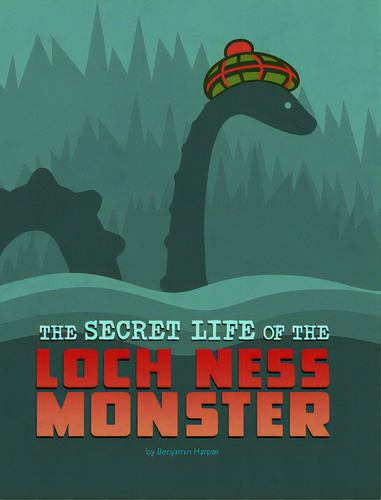 The Secret Life Of The Loch Ness Monster, De Harper, Benjamin. Editorial Capstone Pr, Tapa Blanda En Inglés
