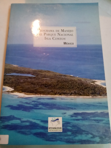 Programa De Manejo Parqu Nacional Isla Contoy Quintana Roo