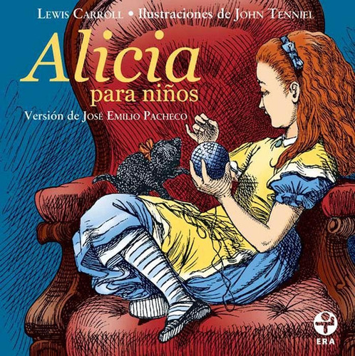 Alicia Para Niños, De Carroll, Lewis. Editorial Ediciones Era, Tapa Pasta Dura, Edición 1 En Español, 2013