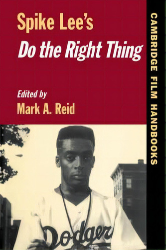 Cambridge Film Handbooks: Spike Lee's Do The Right Thing, De Horton Andrew. Editorial Cambridge University Press, Tapa Blanda En Inglés