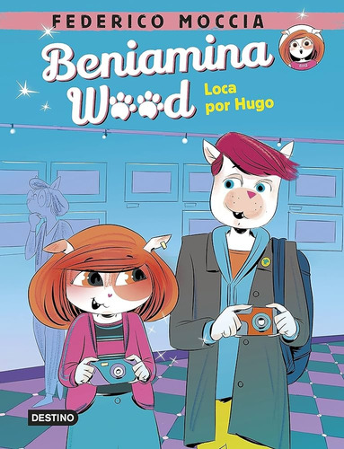 Beniamina Wood 3- Loca Por Hugo - Federico Moccia