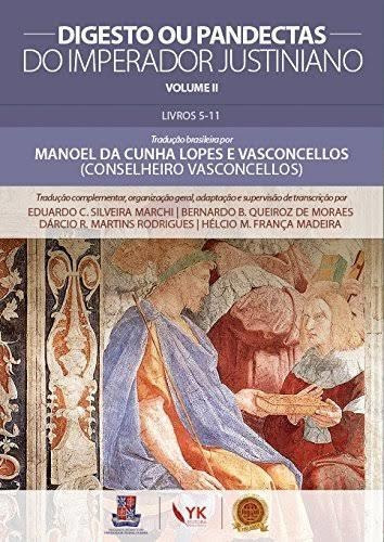 Digesto Ou Pandectas Do Imperador Justiniano - Volume Ii, De Vários. Editora Yk, Capa Mole Em Português