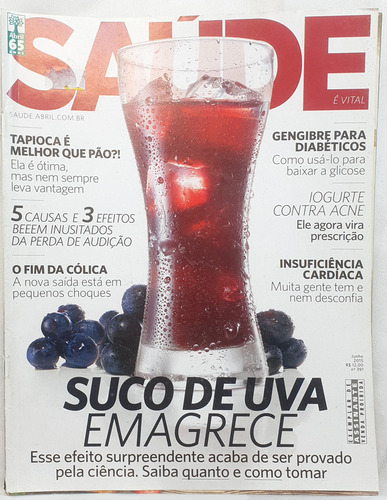 Revista Saúde! 391 - Suco De Uva Emagrece - Editora: Abril (Usado)