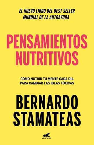 Pensamientos Nutritivos - Bernardo Stamateas