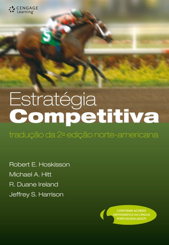 Estratégia competitiva, de Hoskisson, Robert. Editora Cengage Learning Edições Ltda., capa mole em português, 2009