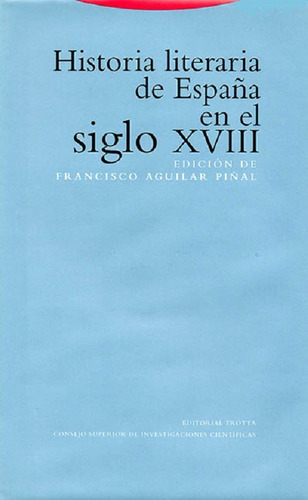 Historia Literaria De España En El Siglo Xviii