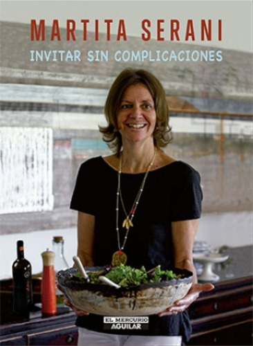 Invitar Sin Complicaciones (martita Serani)