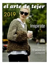 Comprar Libro El Arte De Tejer 2019: Libro El Arte De Tejer 2019, De Vários Autores. Editorial El Arte De Tejer, Tapa Blanda En Castellano