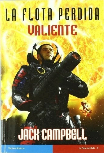 4. Valiente, De Jack Campbell. Editorial La Factoria De Ideas, Tapa Blanda En Español