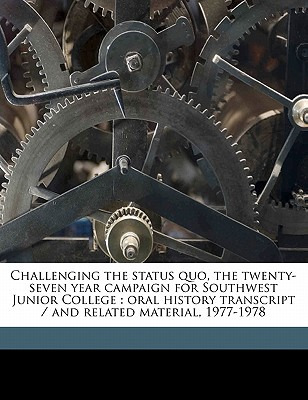 Libro Challenging The Status Quo, The Twenty-seven Year C...