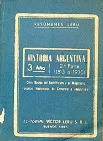 Victor Leru : Historia Argentina 1813 A 1930 --edición 1968