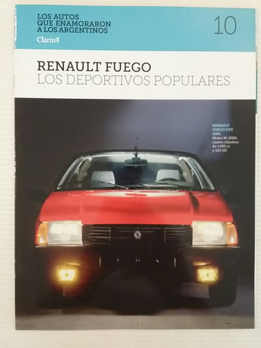 Los Autos Que Enamoraron A Los Args. No. 10. Renault Fuego. 