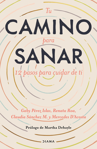 Libro Tu Camino Para Sanar [ 12 Pasos Para Cuidar De Ti ]