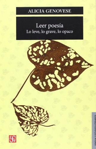 Libro Leer Poesia Lo Leve Lo Grave Lo Opaco  De Genovese Ali