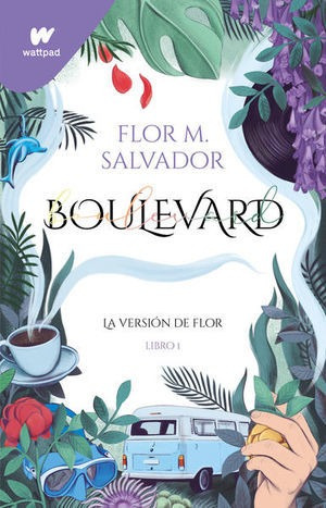 Libro Boulevard La Version De Flor Libro 1 Nuevo