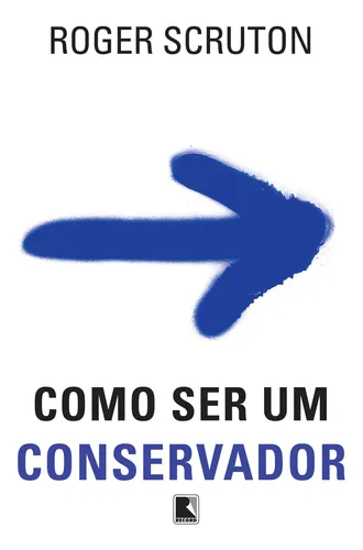 Livro Como Ser Um Conservador