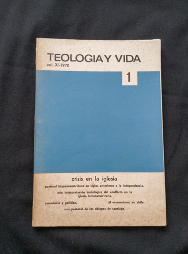 Revista Teologia Y Vida Volumen Xl N° 1 1970. J