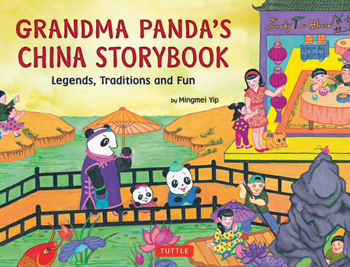 Libro Grandma Panda's China Storybook: Legends, Tradition...