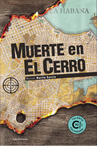 Muerte En El Cerro, De Martín García , Manuel.., Vol. 1.0. Editorial Caligrama, Tapa Blanda, Edición 1.0 En Español, 2018