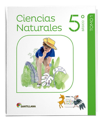 Pack Ciencias Naturales 5° Básico Saber Hacer Santillana