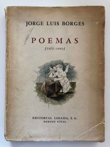 Jorge Luis Borges Poemas 1922 - 1943 Losada 1era Edición