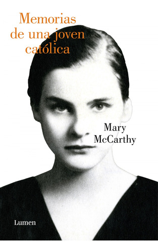 Memorias De Una Joven Catolica - Mccarthy Mary