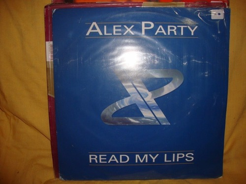 Vinilo Alex Party Read My Lips D2 Libros Del Mundo