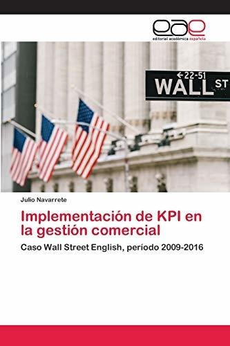 Libro : Implementacion De Kpi En La Gestion Comercial Caso.