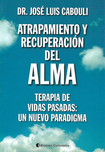 Libro Atrapamiento Y Recuperacion Del Alma 